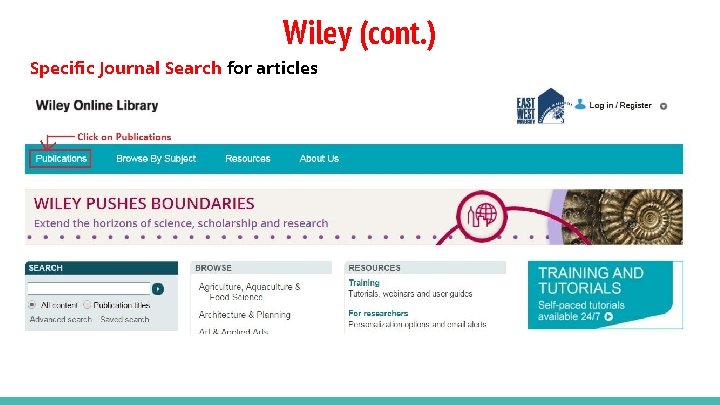 Wiley (cont. ) Specific Journal Search for articles 