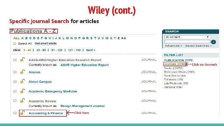 Wiley (cont. ) Specific Journal Search for articles 