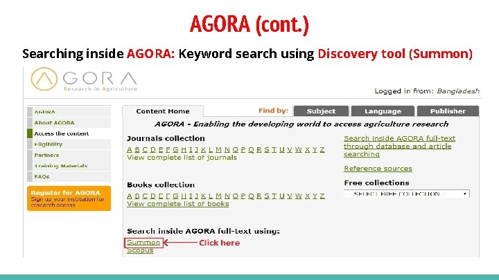 AGORA (cont. ) Searching inside AGORA: Keyword search using Discovery tool (Summon) 