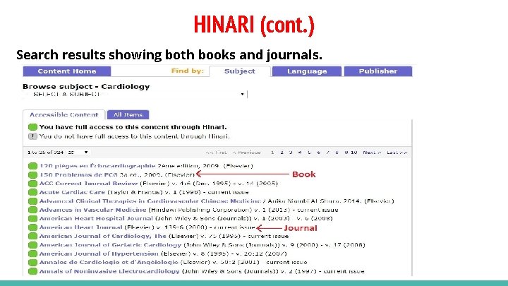 HINARI (cont. ) Search results showing both books and journals. 