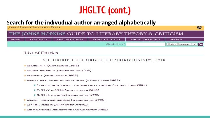 JHGLTC (cont. ) Search for the indivudual author arranged alphabetically 