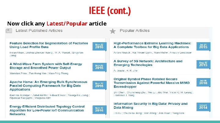 IEEE (cont. ) Now click any Latest/Popular article 