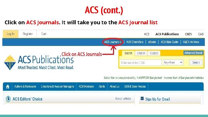 ACS (cont. ) Click on ACS Journals. It will take you to the ACS