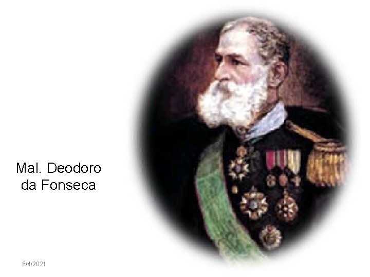 Mal. Deodoro da Fonseca 6/4/2021 16 