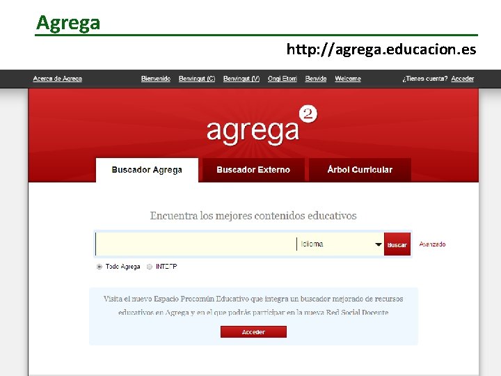 Agrega http: //agrega. educacion. es 