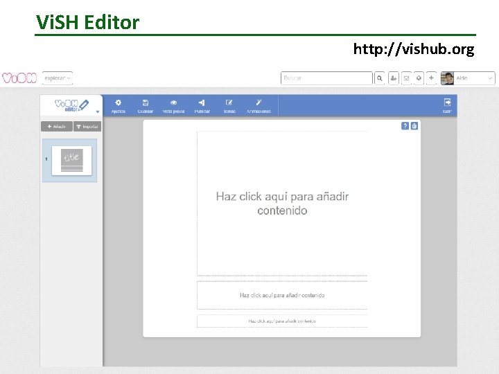 Vi. SH Editor http: //vishub. org 