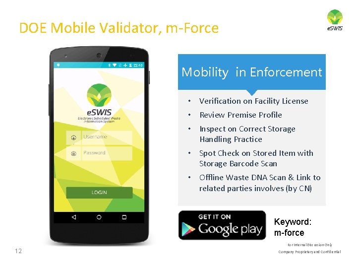 DOE Mobile Validator, m‐Force Mobility in Enforcement • Verification on Facility License • Review DOE Mobile Validator, m‐Force Mobility in Enforcement • Verification on Facility License • Review