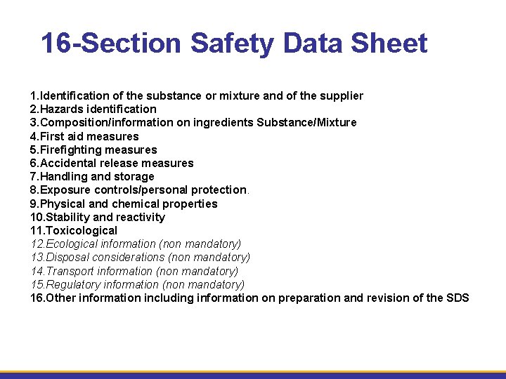 16 -Section Safety Data Sheet 1. Identification of the substance or mixture and of