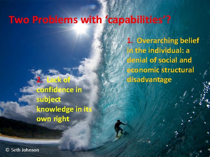 Two Problems with ‘capabilities’? 2. Lack of confidence in subject knowledge in its own