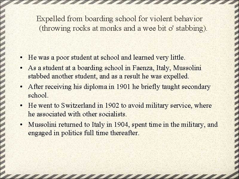 Expelled from boarding school for violent behavior (throwing rocks at monks and a wee