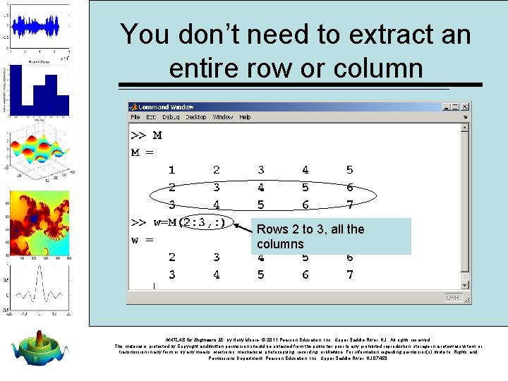 You don’t need to extract an entire row or column Rows 2 to 3,