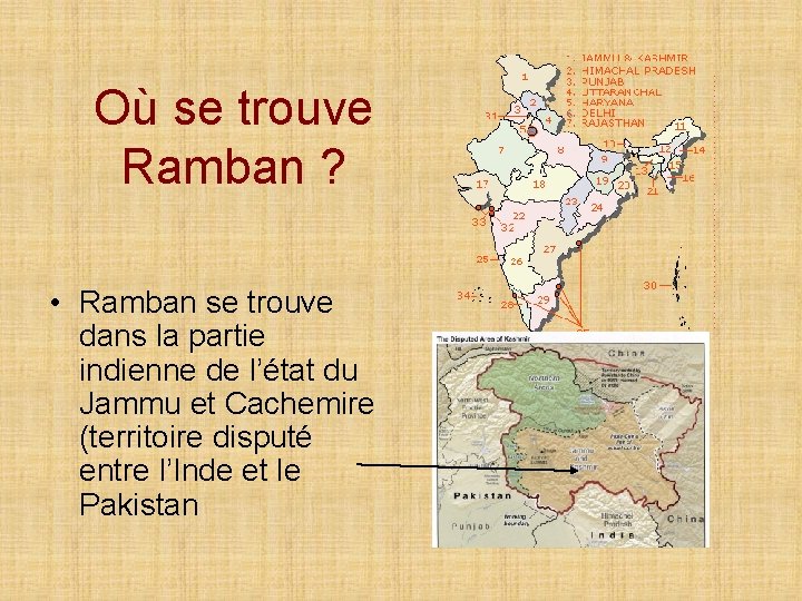 Où se trouve Ramban ? • Ramban se trouve dans la partie indienne de