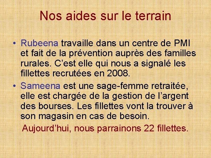 Nos aides sur le terrain • Rubeena travaille dans un centre de PMI et