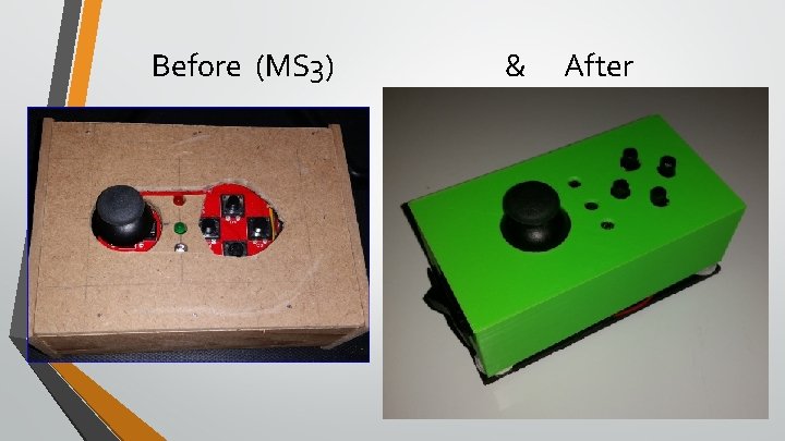 Before (MS 3) & After 