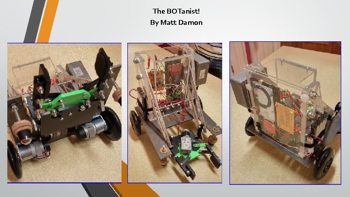 The BOTanist! By Matt Damon 