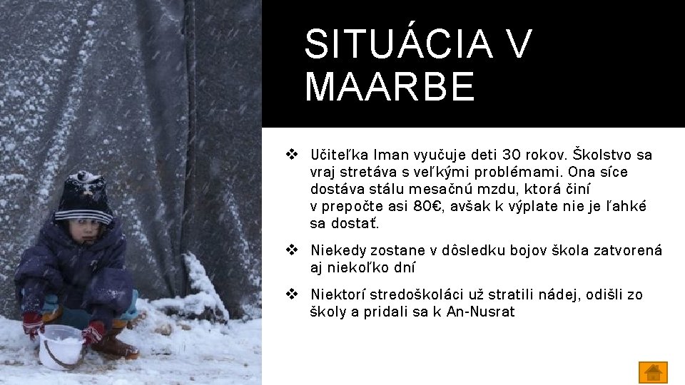 SITUÁCIA V MAARBE v Učiteľka Iman vyučuje deti 30 rokov. Školstvo sa vraj stretáva