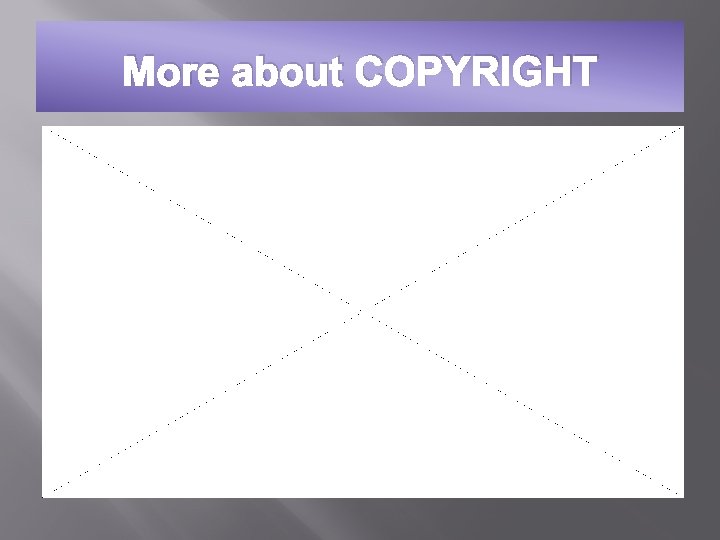 More about COPYRIGHT 