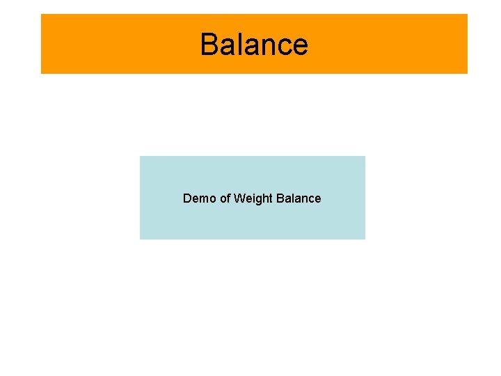 Balance Demo of Weight Balance 