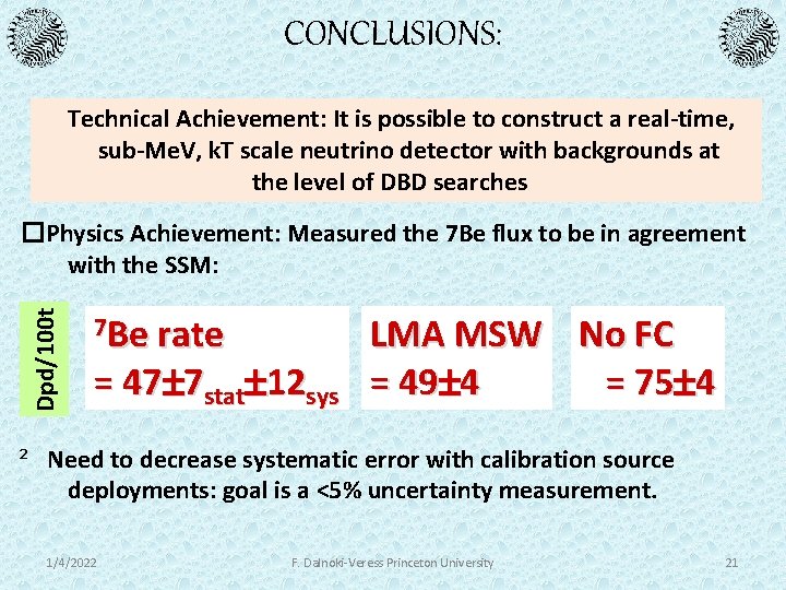 CONCLUSIONS: Technical Achievement: It is possible to construct a real-time, sub-Me. V, k. T