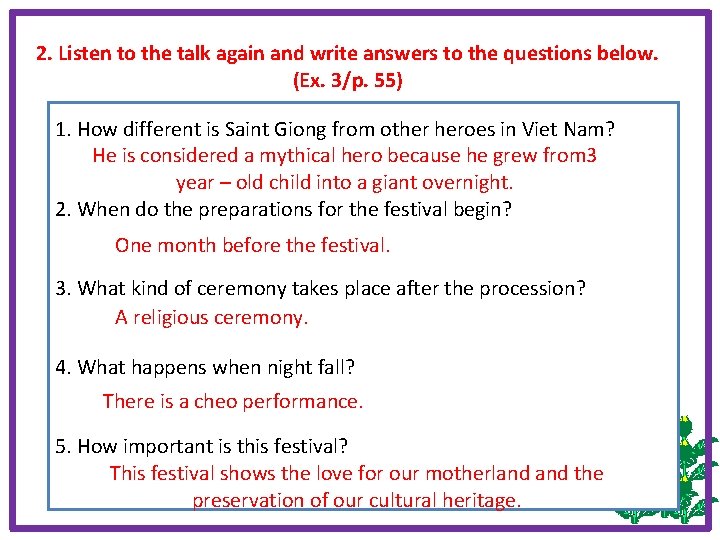 2. Listen to the talk again and write answers to the questions below. (Ex.