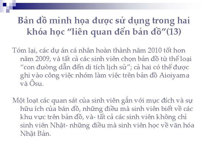 Bản đồ minh họa được sử dụng trong hai khóa học “liên quan đến