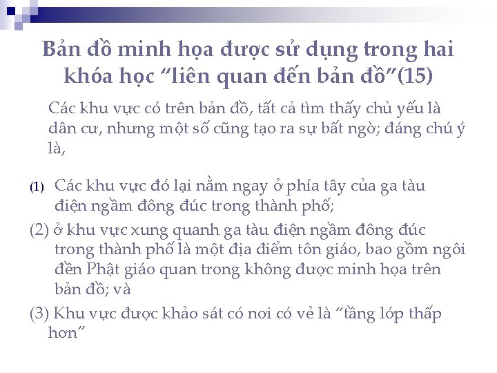Bản đồ minh họa được sử dụng trong hai khóa học “liên quan đến