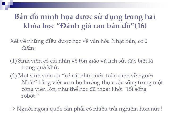 Bản đồ minh họa được sử dụng trong hai khóa học “Đánh giá cao