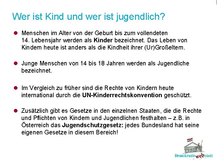 Wer ist Kind und wer ist jugendlich? l Menschen im Alter von der Geburt