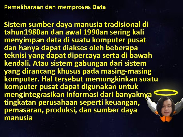 Pemeliharaan dan memproses Data Sistem sumber daya manusia tradisional di tahun 1980 an dan