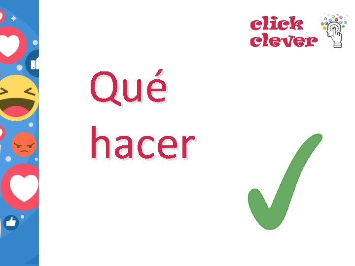 Qué hacer 