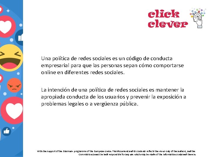 Una política de redes sociales es un código de conducta empresarial para que las