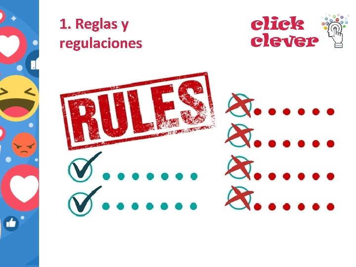 1. Reglas y regulaciones 