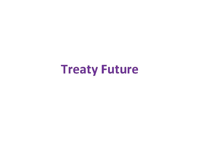 Treaty Future 