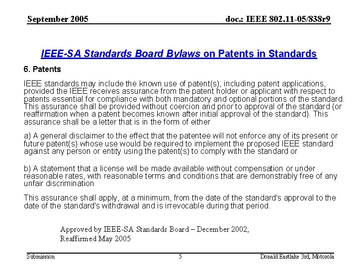 September 2005 doc. : IEEE 802. 11 -05/838 r 9 IEEE-SA Standards Board Bylaws