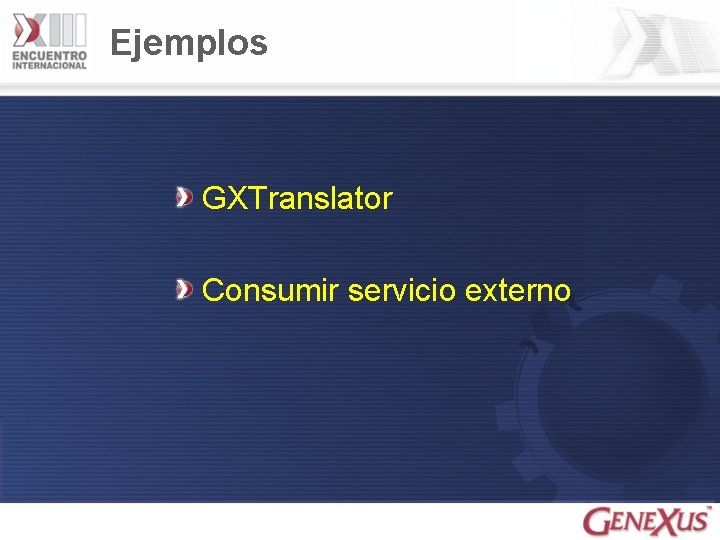 Ejemplos GXTranslator Consumir servicio externo 