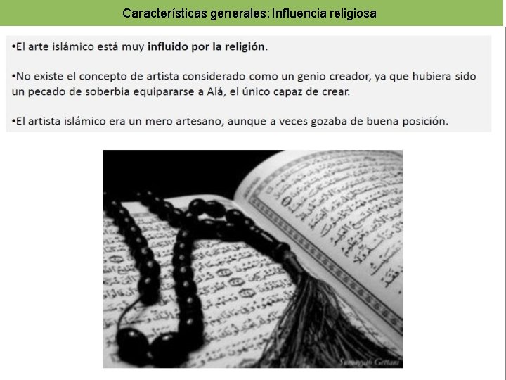 Características generales: Influencia religiosa 