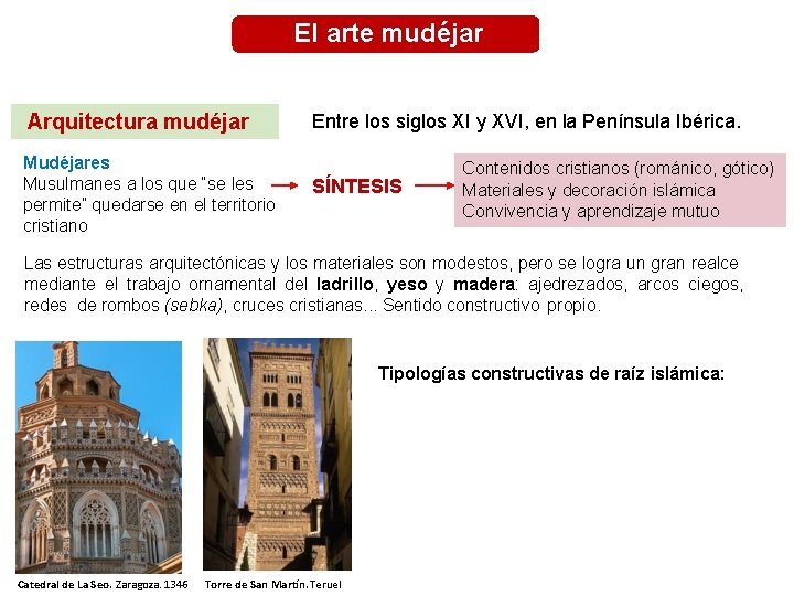El arte mudéjar Arquitectura mudéjar Mudéjares Musulmanes a los que “se les permite” quedarse