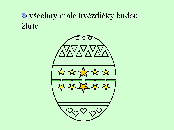 všechny malé hvězdičky budou žluté 