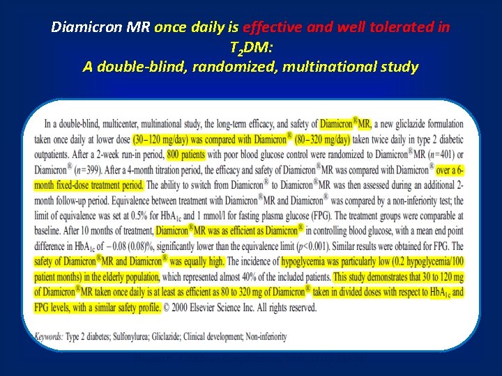 Diamicron MR once daily is effective and well tolerated in T 2 DM: A