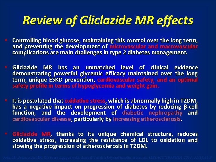 Review of Gliclazide MR effects § Controlling blood glucose, maintaining this control over the