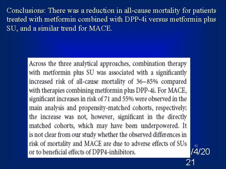 Conclusions: There was a reduction in all-cause mortality for patients treated with metformin combined