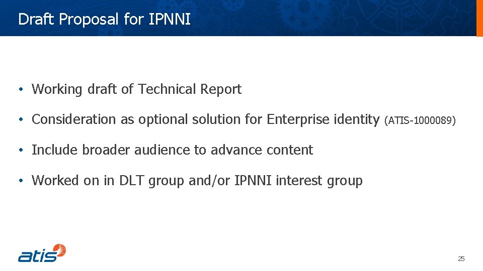 Draft Proposal for IPNNI • Working draft of Technical Report • Consideration as optional