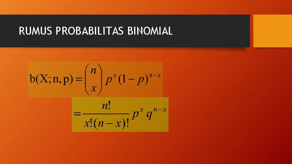 RUMUS PROBABILITAS BINOMIAL 