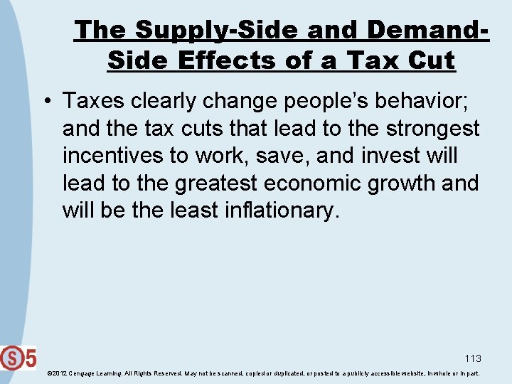 The Supply-Side and Demand. Side Effects of a Tax Cut • Taxes clearly change