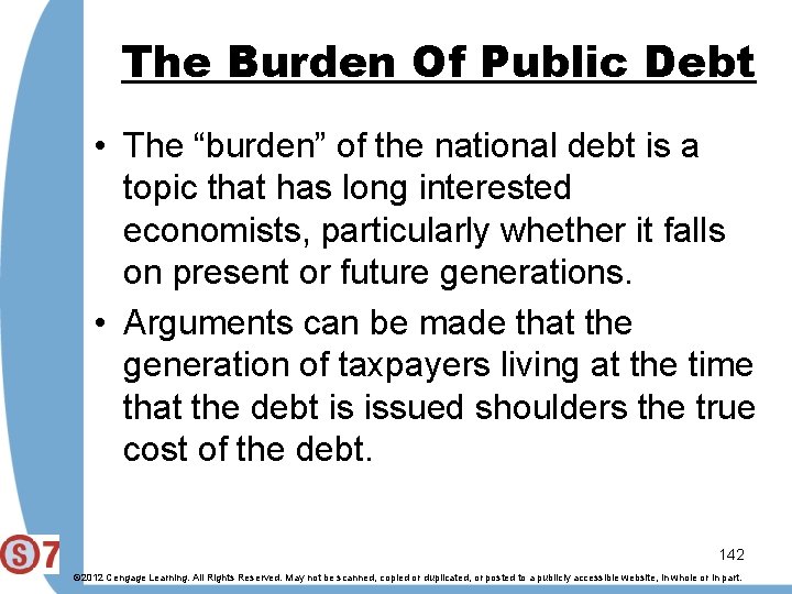 The Burden Of Public Debt • The “burden” of the national debt is a