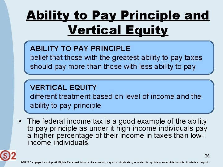 Ability to Pay Principle and Vertical Equity ABILITY TO PAY PRINCIPLE belief that those