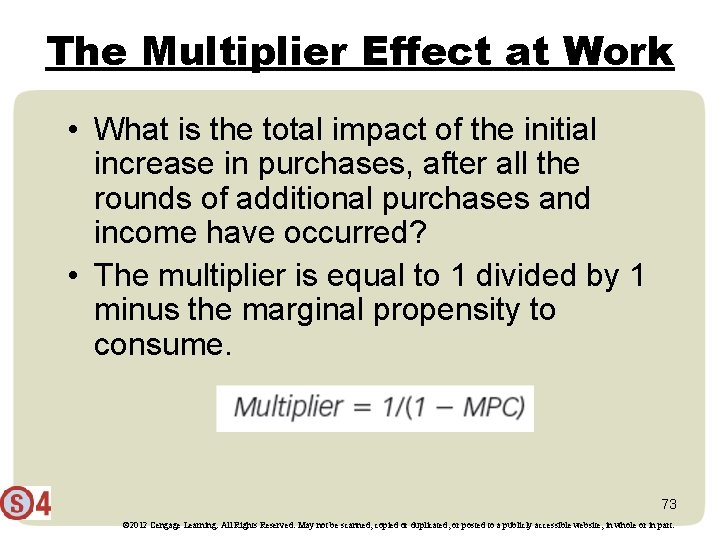 The Multiplier Effect at Work • What is the total impact of the initial