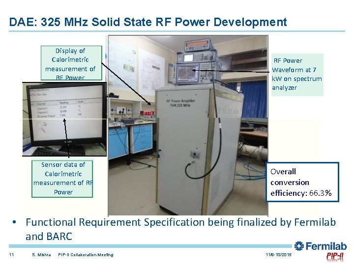 DAE: 325 MHz Solid State RF Power Development Display of Calorimetric measurement of RF