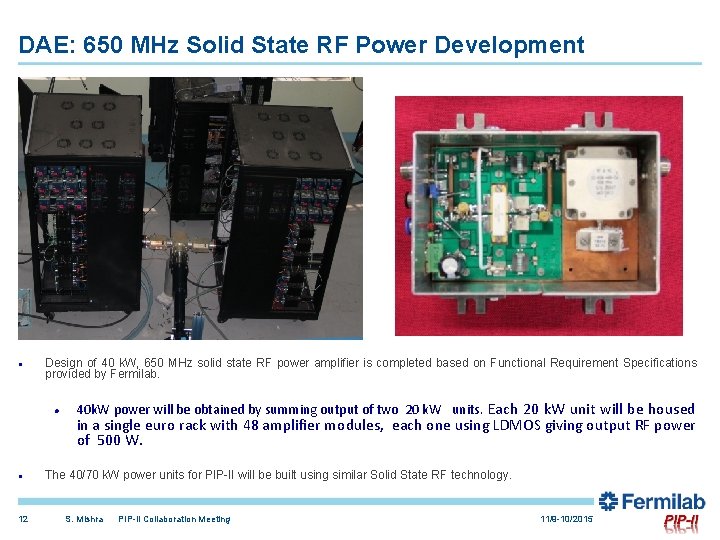 DAE: 650 MHz Solid State RF Power Development Design of 40 k. W, 650