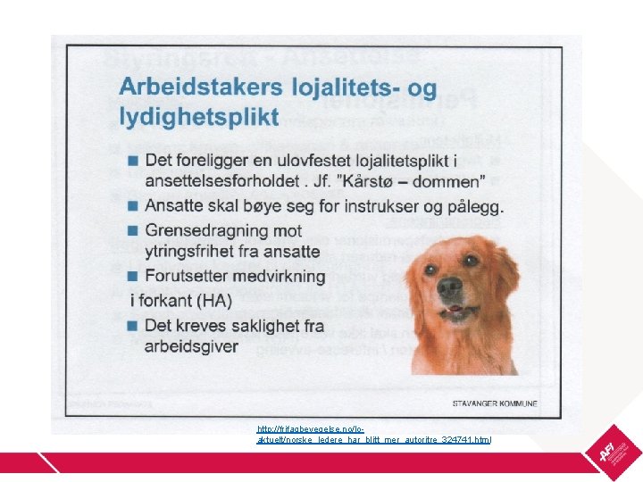 http: //frifagbevegelse. no/loaktuelt/norske_ledere_har_blitt_mer_autoritre_324741. html 